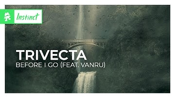 Trivecta - Before I Go (feat. vanru) [Dance / Electro Pop | Monstercat]
