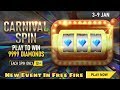 Carnival Spin Play To Win 9999 Diamonds New Event In Free Fire 🔥🔥🔥