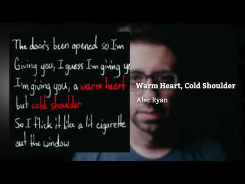 Alec Ryan - Warm Heart, Cold Shoulder (Official Audio)