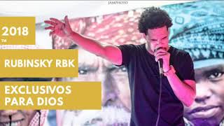 Rubinsky Rbk - Santidad, Creados para ser exclusivos. (mensaje)