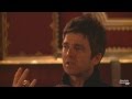 Noel Gallagher Extended Interview with Pete Mitchell