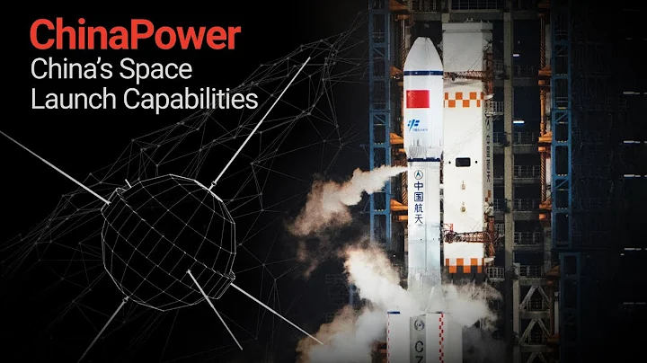 ChinaPower: China’s Space Launch Capabilities - DayDayNews