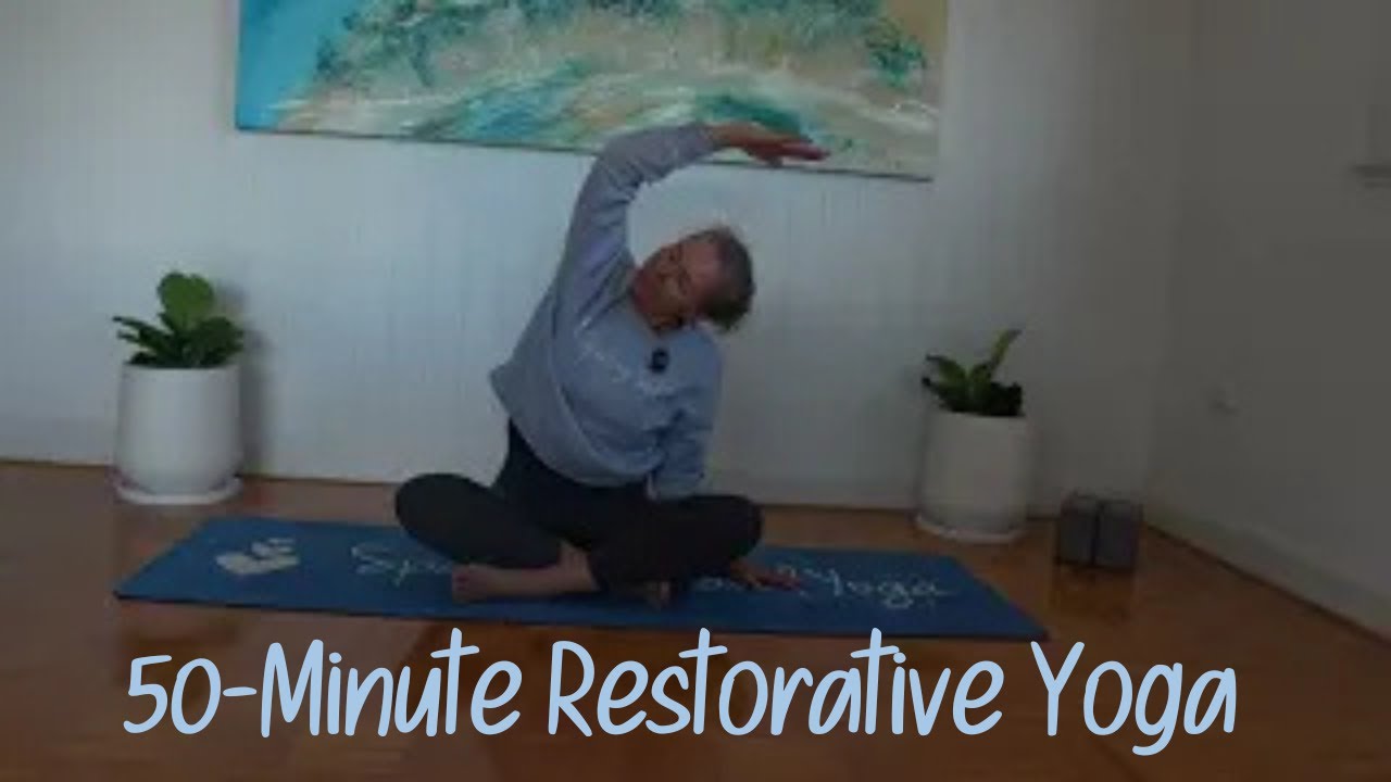 🧘‍♀️ 50-Minute Restorative Yoga Practice | Deep Relaxation & Stress ...