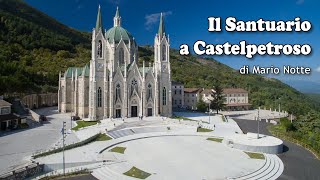 IL SANTUARIO A CASTELPETROSO di Mario Notte  (Extended trailer)