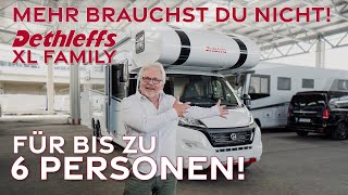 Erlebt das XL-Format: Der XL Dethleffs Family – Euer Traum-Reisemobil für 6 Personen!