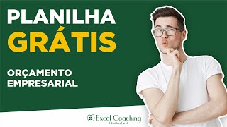 Planilha Orçamento Empresarial Excel - Planilha Grátis