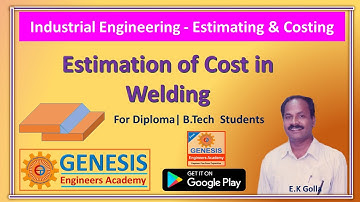 IE and EC  | Estimation of  cost in welding Process