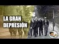 ¿Qué causó la GRAN DEPRESIÓN?