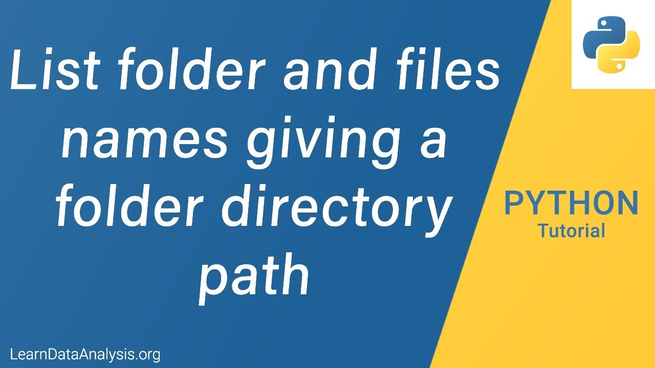 How To List File Names And File Folder Path | Python Tutorial