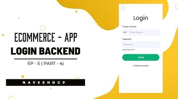 Ep - 5 ( Part - 4 ) | Login Backend in Ecommerce - app
