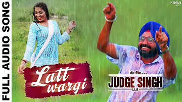 Laat Wargi - Full Audio - Ravinder Grewal - Judge Singh LLB - Harf Cheema - Latest Punjabi Song 2015