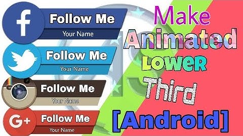 How To Make Animated Lower Third For YouTube Videos Android || Hindi Tutorial