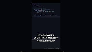 Stop Converting JSON to CSV Manually #python #coding
