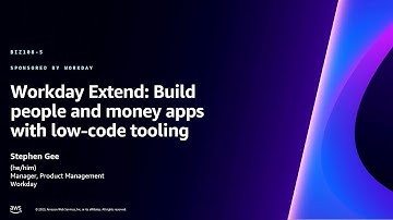 AWS re:Invent 2023 - Workday Extend: Build people and money apps with low-code tooling (BIZ108)