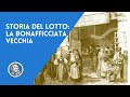 Storia del lotto a Napoli: la Bonafficiata Vecchia