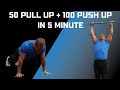 50 Pull-up + 100 Push-up in 5 Minutes - Calisthenics Warriors