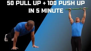 50 Pull-up + 100 Push-up in 5 Minutes - Calisthenics Warriors