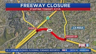 Parts of eastbound SR-94 near Spring Valley to close starting Sunday