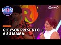 Mande Quien Mande: Gleyson presentó a su mamá (HOY)