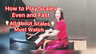 How to Play Scales Fast and Even All about Scales#piano #music