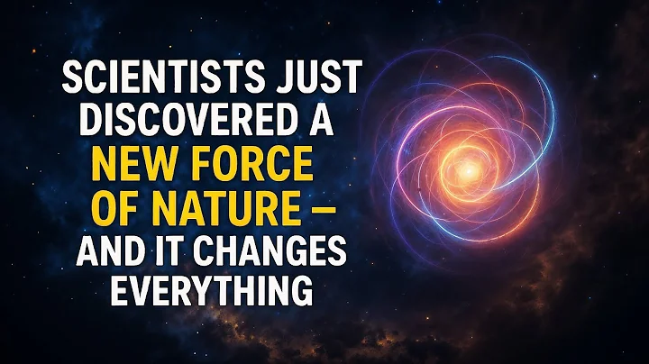 Scientists Just Discovered a Fifth Force of Nature — Here's Why It Changes Everything