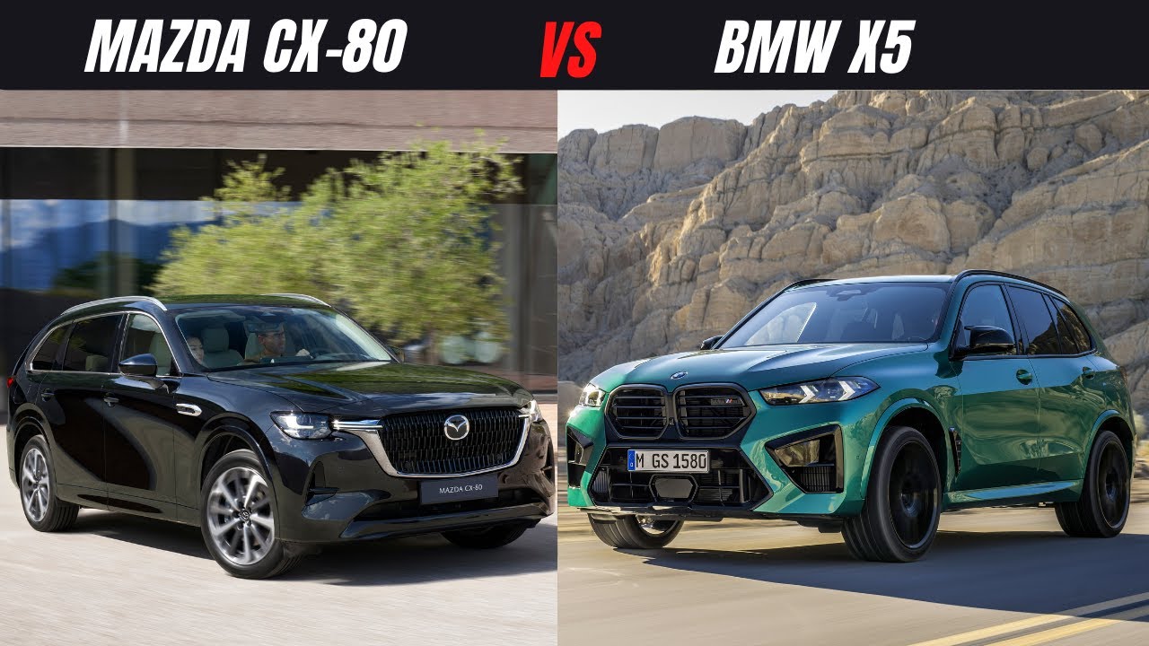 2024 Mazda CX-80 vs BMW X5: Which SUV is Better? - YouTube