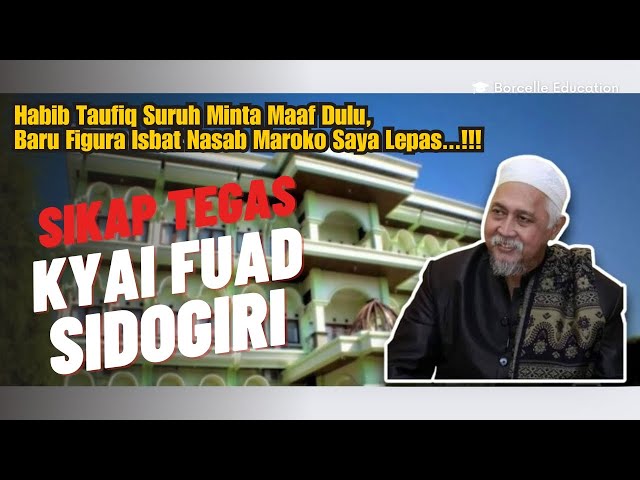 Su'ul Adab...!!?? Figura Isbat Nasab Keluarga Sidogiri Dari Naqib Maroko Di Suruh Copot..??!! class=