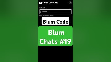 Blum Chats#19 | Blum Verify Code | Blum today Video Code | Blum Code #blumverifycode
