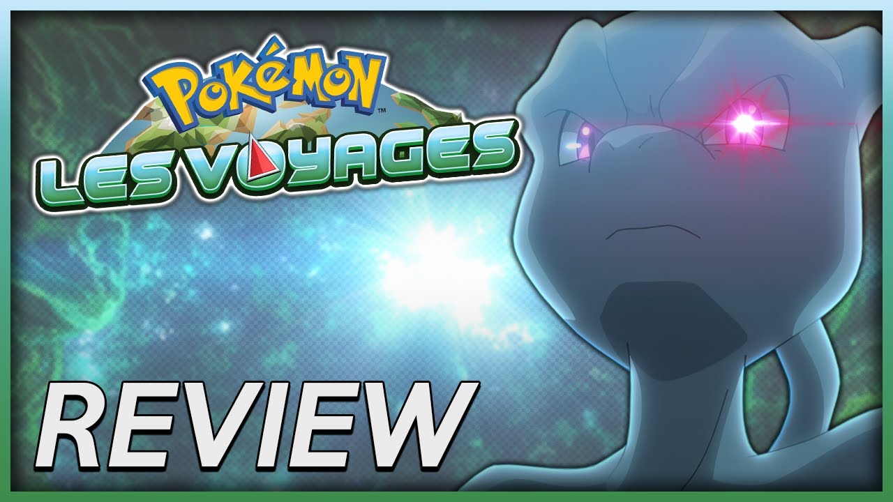 LE RETOUR DE MEWTWO | REVIEW - Pokémon, Les Voyages (Épisode 46) - YouTube
