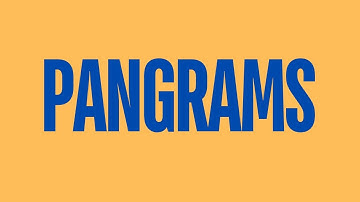 PANGRAMS