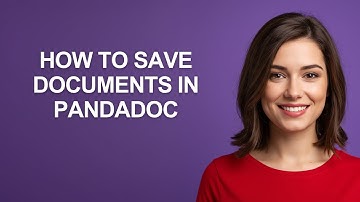 How to Save Documents In Pandadoc - AshleyHowTo