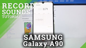 How to Record Sounds on SAMSUNG Galaxy A90 – Activate Voice Recorder