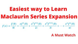 Easiest way to learn Maclaurin Series expansion ||Chris Maths Academy
