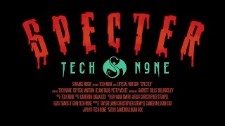 Tech N9ne - Specter (feat. Crystal Watson) | Official Music Video