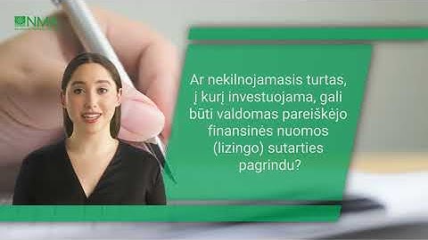 Ar NT, į kurį investuojama, gali būti valdomas pareiškėjo finansinės nuomos sutarties pagrindu?