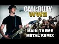 Call of Duty: WWII Main Theme - Metal Remix