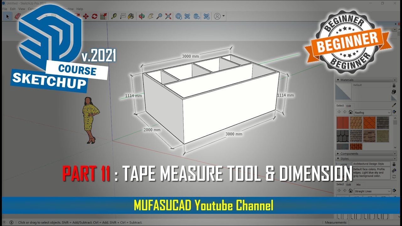 [PART 11] Sketchup 2021 Tape Measure Tool And Dimension Essential