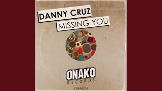 Missing You (Original Mix)