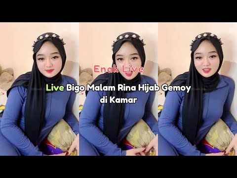 Live Bigo Malam Rina Hijab Gemoy di Kamar