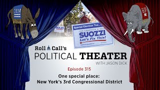 Political Theater 315: One special place — New York’s 3rd Congressional District
