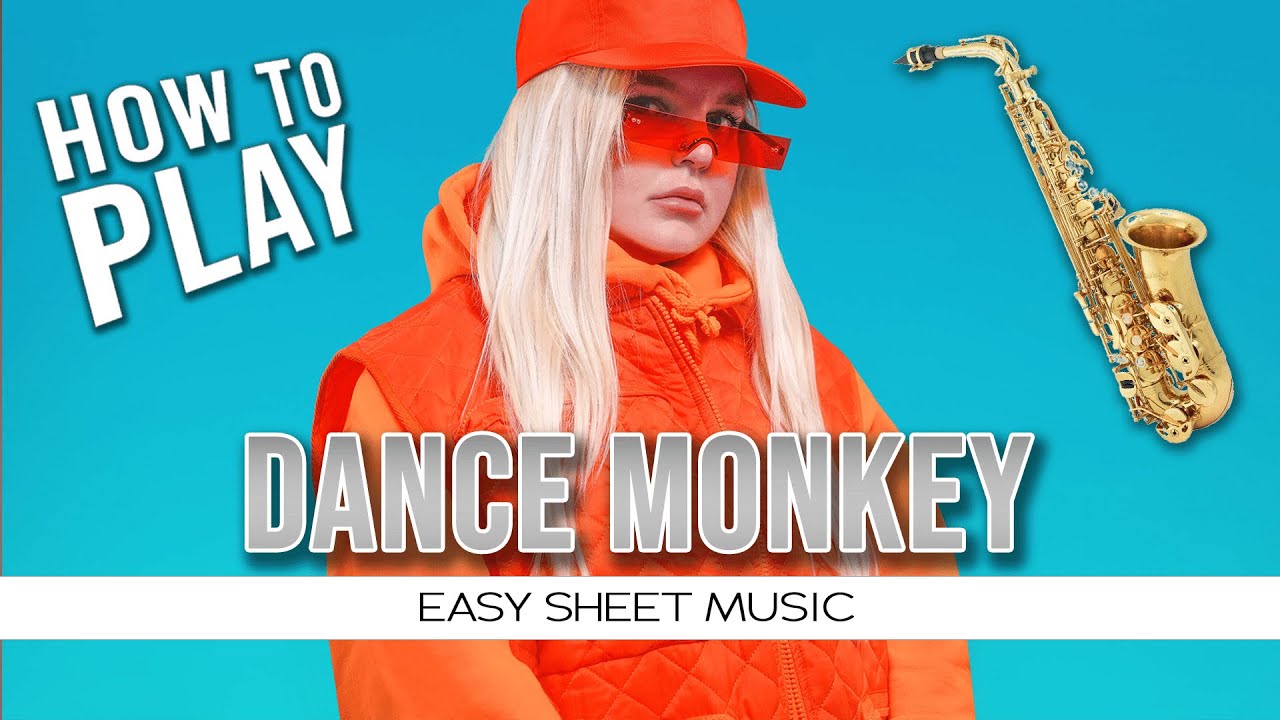 Alto Saxophone "Dance Monkey" EASY Sheet Music YouTube