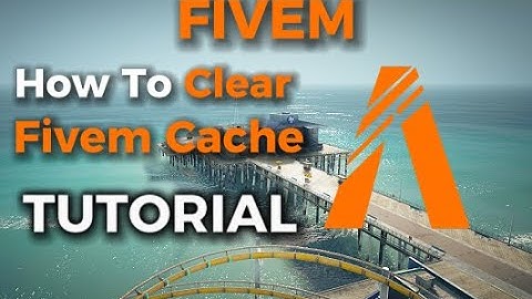 HOW TO CLEAR YOUR FIVEM CACHE 2024 (UPDATED TUTORIAL)