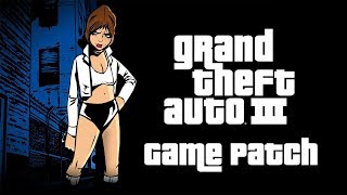 Grand Theft Auto: III (All Fixes) - Game Patch