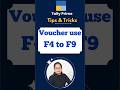 Tally में F4 to F9 Voucher का use कब होता है? #shorts