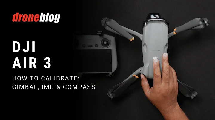 DJI Air 3/3S: How to Calibrate Gimbal, IMU, and Compass
