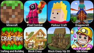 Minecraft,Pixel Combat,Parkour Craft,Dragoncraft,Crafting and Building,Block Crazy,Idle Miner screenshot 1
