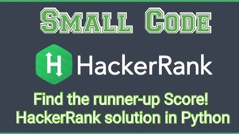 Find the Runner-up Score! HackerRank solution in Python