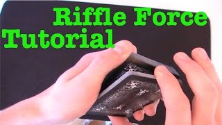 Riffle Force - Card Force Tutorial
