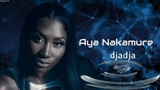 Aya  Nakamura - djadja  lyrics translation |french english|