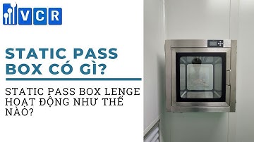 Static Pass Box có những gì? Hoạt động như thế nào?